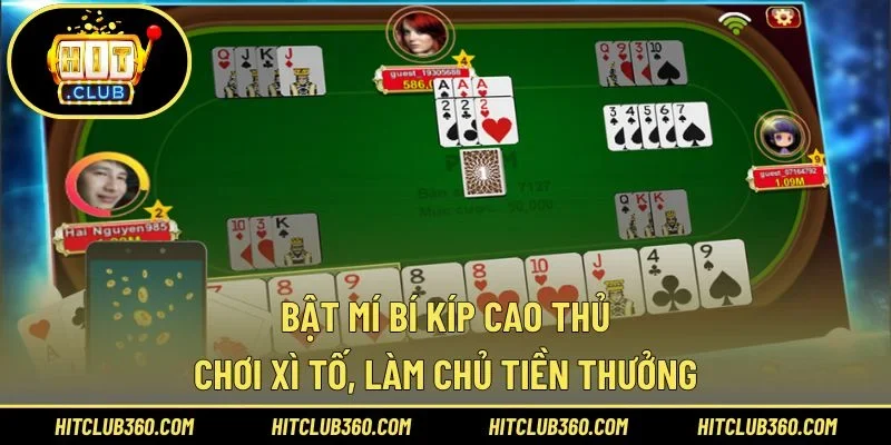 Bật mí bí kíp cao thủ chơi Xì Tố, làm chủ tiền thưởng
