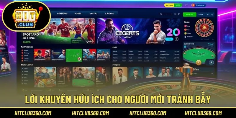 Lời khuyên hữu ích cho người mới tránh bẫy