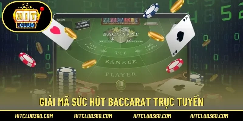 Tổng quan sơ lược trò chơi Baccarat